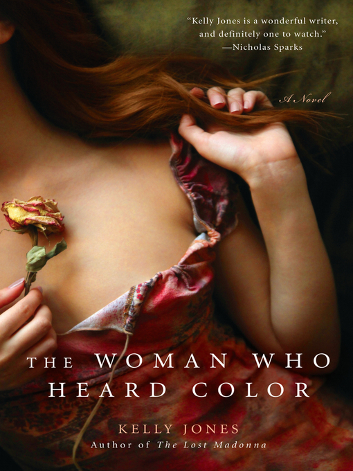 Title details for The Woman Who Heard Color by Kelly Jones - Available